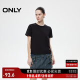 ONLY2025秋季新款简约舒适基础纯色圆领正肩短袖T恤女|125101058 H1Z 黑色 S (160) 80A
