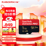 闪迪（SanDisk）1TB TF（MicroSD）内存卡 A2 4K V30 U3 C10 至尊超极速移动存储卡 读速200MB/s 写速140MB/s