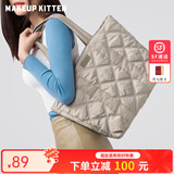 MAKEUP KITTEN包包女包款2025年托特包大容量手提单肩包时尚上班通勤包羽绒包 卡其色-联系客服写贺卡