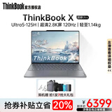 ThinkPad联想thinkbook x2025AI元启版ultra超轻薄本13.5寸轻奢出差商务笔记本电脑办公 U5-125H 16G 1T 超轻薄本 指纹解锁 人脸识别