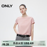 ONLY2025秋季新款简约舒适基础纯色圆领正肩短袖T恤女|125101058 A29 佳部粉色 S (160) 80A