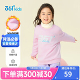 361°儿童卫衣25秋冬男女童3-14岁加绒保暖套头卫衣 粉120