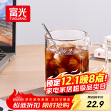 富光高硼硅玻璃杯花茶杯子单层果汁杯牛奶杯带把带刻度水杯男女