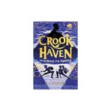 克鲁可黑文：盗贼学校 Crookhaven the School for Thieves 儿童动作冒险小说 水石儿童图书奖短名单 英文版 进口英语原版书籍