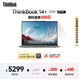 ThinkPad【国家补贴20%】联想笔记本电脑ThinkBook 14+2025锐龙AI全能本R7 H 260 14.5英寸32G 1T 3K高刷屏