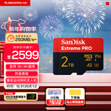 闪迪（SanDisk）2TB TF（MicroSD）内存卡 A2 5K/4K V30 U3 C10 至尊超极速移动存储卡 读速250MB/s 写速150MB/s