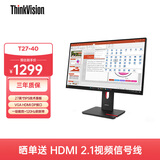 联想ThinkVision 27英寸IPS屏 120Hz商务办公显示器 硬件低蓝光 升降旋转 T27i升级款 T27-40