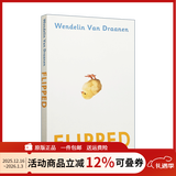 Flipped 怦然心动英文原版小说 全英语版电影原著 进口外文书籍 建议可搭配购买wonder奇迹男孩 韩寒推荐电影同名原著 青少年小说读物 绿山墙