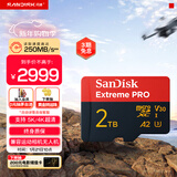 闪迪（SanDisk）2TB TF（MicroSD）内存卡 A2 5K/4K V30 U3 C10 至尊超极速移动存储卡 读速250MB/s 写速150MB/s