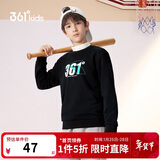 361°儿童通码童装男女童2025秋季3-12岁百搭套头卫衣 黑150