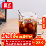 富光高硼硅玻璃杯花茶杯子单层果汁杯牛奶杯带把带刻度水杯男女