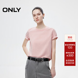 ONLY2025秋季新款简约舒适基础纯色圆领正肩短袖T恤女|125101058 A29 佳部粉色 S (160) 80A