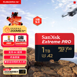 闪迪（SanDisk）1TB TF（MicroSD）内存卡 A2 4K V30 U3 C10 至尊超极速移动存储卡 读速200MB/s 写速140MB/s