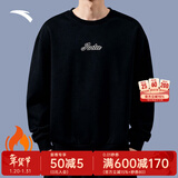 安踏（ANTA）加绒卫衣男士秋冬季加厚保暖圆领长袖套头衫通勤运动学生内搭上衣 【加绒款-anta字母标】黑8704N-5 情侣同款高质价比 S /(165) 适合100-120斤