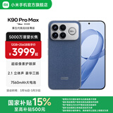 小米（MI）REDMI K90 Pro Max 6.9英寸手机 红米k90promax 5000万像素5X潜望长焦 Bose联合调音2.1立体声系统 丹宁色 16GB+512GB