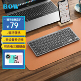 B.O.W航世 HD098C 超薄便携静音双模键盘78键 无线蓝牙妙控外接ipad电脑手机平板充电办公键盘 灰黑