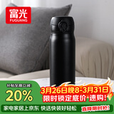 富光保温杯弹跳盖杯子316L不锈钢大容量学生保冷水杯车载儿童600ml