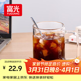 富光高硼硅玻璃杯花茶杯子单层果汁杯牛奶杯带把带刻度水杯男女