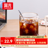 富光高硼硅玻璃杯花茶杯子单层果汁杯牛奶杯带把带刻度水杯男女