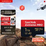 闪迪（SanDisk）1TB TF（MicroSD）内存卡 A2 4K V30 U3 C10 至尊超极速移动存储卡 读速200MB/s 写速140MB/s