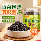 鲜窝窝 香菜豆豉酱260g  四川农家风味拌饭拌面蒸排骨下饭酱菜豉汁酱