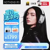 NOTHING Headphone(1)【明星同款】头戴蓝牙降噪耳机 HiFi音质 空间音频 兼容苹果华为 【礼物】白色