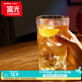 富光冰川杯玻璃杯子水杯女夏季家用饮料咖啡杯啤酒杯凉水杯