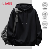 班尼路（Baleno）连帽卫衣男春秋季潮流ins简约大码带帽上衣男生宽松慵懒纯色帽衫