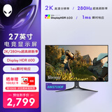 外星人（Alienware）27英寸 电竞显示器Nano Fast IPS QHD 280Hz HDR600 1ms G-Sync游戏高刷屏AW2723DF