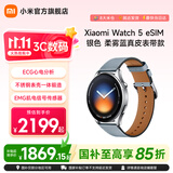 小米（MI）Xiaomi Watch 5全智能旗舰手表 智能手势控制 健身房模式 Watch 5 eSIM 银色 柔雾蓝真皮表带款
