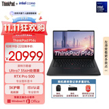 ThinkPad【国家补贴15%】P14s商务笔记本酷睿Ultra7 356H 32G 1T 3K RTX Pro 500独显轻薄设计师图形工作站