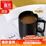 富光马克杯 大容量情侣水杯子 男女家居办公咖啡杯牛奶杯早餐杯
