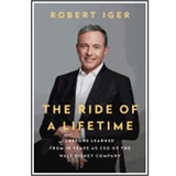 一生的旅程 The Ride of a Lifetime-Robert Iger 迪士尼CEO 进口原版 英文