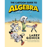 代数卡通指南 The Cartoon Guide to Algebra进口原版 英文