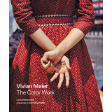 Vivian Maier: The Color Work 维维安·迈尔:彩色作品 英文原版