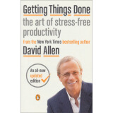 Getting Things Done: The Art of Stress-Free Productivity 英文原版