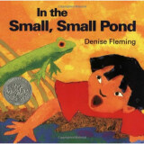In the Small Small Pond 在那小小的池塘里 Denise Fleming（丹妮