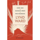 林德·沃德  Lynd Ward: God's Man Madman's Drum Wild Pilgrimage进口原版 英文