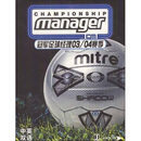 冠军足球经理03-04赛季（CD-ROM）