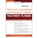 The Crisis Counseling And Traumatic Events Treatment Planner, Second Edition