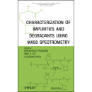 Characterization Of Impurities And Degradants Using Mass Spectrometry