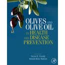 Olives and Olive Oil in Health and Disease Prevention