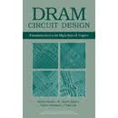 DRAM电路设计：基础与高速问题 Dram Circuit Design: Fundamental And High-Speed Topics [Wiley电子电气工程]