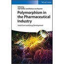 预订 Polymorphism in The Pharmaceutical Industry - Solid Form and Drug Development