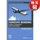 【4周达】Adhesive Bonding: Science, Technology and Applications