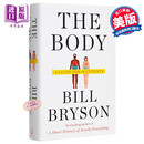 人体简史: 你的身体30亿岁了 豆瓣推荐 英文原版 The Body Bill Bryson