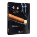雪茄 [美]巴那比·康拉德三世（Barnaby,Conrad,Ⅲ）著,四川中烟工业有限责任公司 译