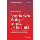 【3-6周达】Better Decision Making in Complex, Dynamic Tasks
