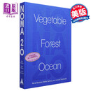 预售 Noma2.0 蔬菜 森林和海洋 英文原版 Noma2.0 Vegetable Forest Ocean Rene Redzepi 食谱 美食 米其林三星厨师