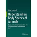 预订 Understanding Body Shapes of Animals: Shapes as Mechanical Constructions and Systems Moving